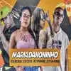 Maria Danoninho (feat. MC Pipokinha & Vihh Costa) - Single album lyrics, reviews, download