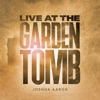 Live At the Garden Tomb