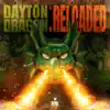 Dayton Dragon : Reloaded album lyrics, reviews, download