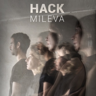 Mileva - Hack