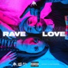 RAVE LOVE - Single