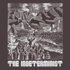 The Indeterminist - EP
