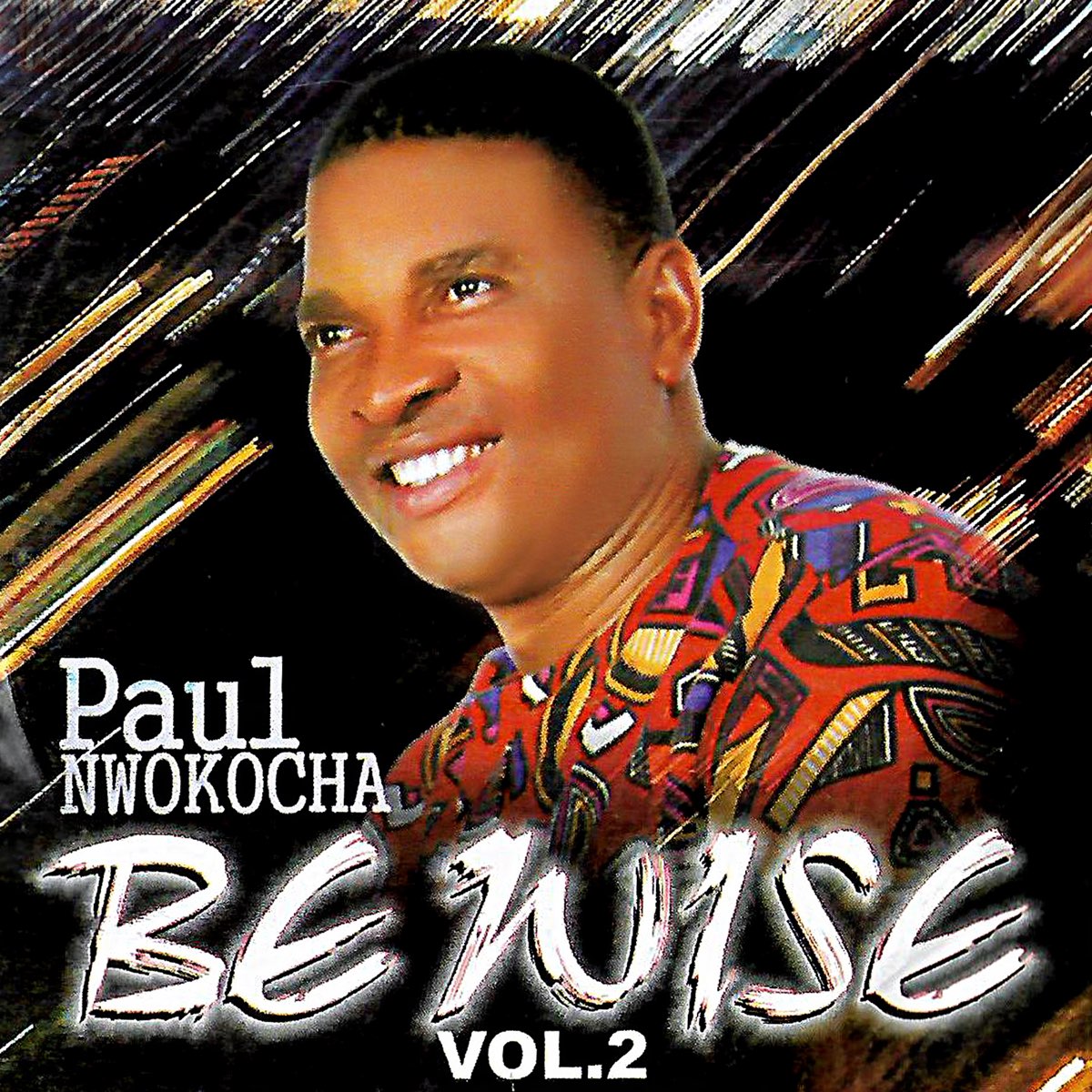 ‎BEWISE VOL.2 EP by Paul Nwokocha on Apple Music