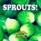 Sprouts! artwork