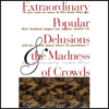Extraordinary Popular Delusions and the Madness of Crowds and Confusion de Confusiones - Martin S. Fridson