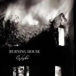 Burning House - Single by WESKO album reviews, ratings, credits