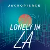 Lonely In LA - Single album lyrics, reviews, download