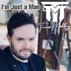 I'm Just a Man - Single