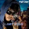 Limit Less - Single album lyrics, reviews, download