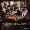 Corrido de Juanito - Single album lyrics, reviews, download