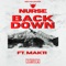 Back Down (feat. Mak11) - Nurse lyrics