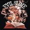 Super Evil - Smoove Dinero lyrics