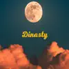 Stream & download Dinasty - EP