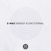 Energy Flow Eternal - Single