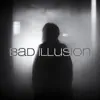 Bad Illusion - Single album lyrics, reviews, download