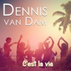 C'est La Vie by Dennis van Dam iTunes Track 1