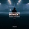 Moment (Mahmut Orhan Remix Extended) artwork
