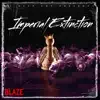 Imperial Extinction album lyrics, reviews, download