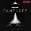 Onyx Brass Plays Fanfares