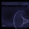 Promiscuous (Versions) - Single