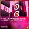 This Far (RudeLies Remix) - Single album lyrics, reviews, download