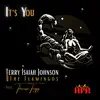 It's You (feat. Theresa Trigg) - Single album lyrics, reviews, download