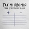 Tak mi promiň (feat. Dominique Alagia) artwork