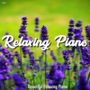 #001 Relaxing Piano Beautiful Relaxing Piano