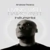 Living Well (Instrumental) - Single album lyrics, reviews, download