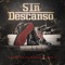 Sin Descanso (feat. David P) - Los Reyes De Moreno lyrics