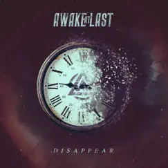 Disappear - Single by Awake At Last album reviews, ratings, credits