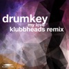My Love (Klubbheads Remix) - Single