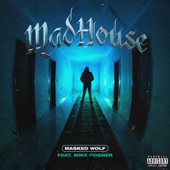 Madhouse (feat. Mike Posner) artwork