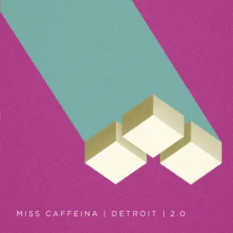 Detroit 2.0 by Miss Caffeina album reviews, ratings, credits