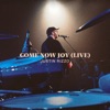Come Now Joy (Live) - Single