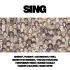 SING (feat. Temporary Hero & Seventh Stranger & the Cautious Arc & I Will & Champ & Shuggs & Evan Clyde & Romeo's Fault) - Single album lyrics, reviews, download