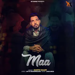 Maa - Single by Kanth Kaler album reviews, ratings, credits