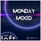 Monday Mood (feat. MOODSHIFT) - StreamTunes by MOODSHIFT lyrics