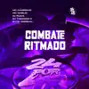 Combate Ritmado (feat. DJ THIAGO ZKX & DJ LN Original) - Single album lyrics, reviews, download