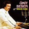 Ümit Besen - O Durakta