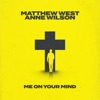 Me on Your Mind (feat. Anne Wilson) - Single