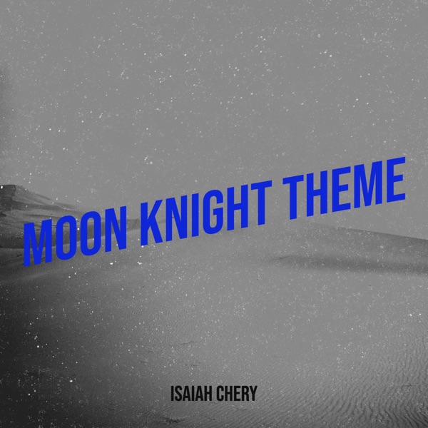 Moon Knight Theme