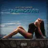 Undercover - Single album lyrics, reviews, download