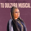 Tu Dulzura Musical