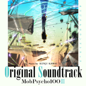 モブサイコ100 Ⅲ Original Soundtrack