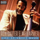 Ron Carter & Art Farmer: Live At Sweet Basil (feat. Cedar Walton & Billy Higgins) - EP [Live] artwork