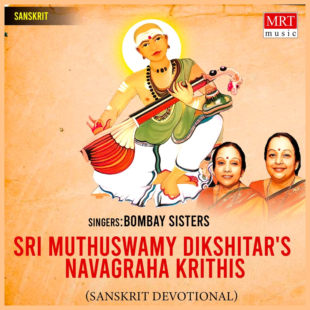 ‎Sri Muthuswamy Dikshitar'S Navagraha Krithis by Bombay Sisters on ...