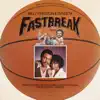 Music From The Motion Picture "Fast Break" album lyrics, reviews, download