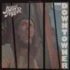 The Downtowner album lyrics, reviews, download