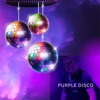 Purple Disco - Single